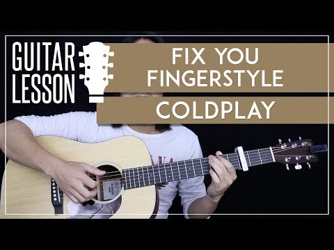 Fix You Fingerstyle Guitar Tutorial - Coldplay Fingerpicking Lesson 🎸|Easy Fingerstyle Arrangement|