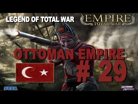 Empire: Total War - Ottoman Empire Part 29