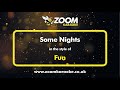Fun - Some Nights - Karaoke Version from Zoom Karaoke