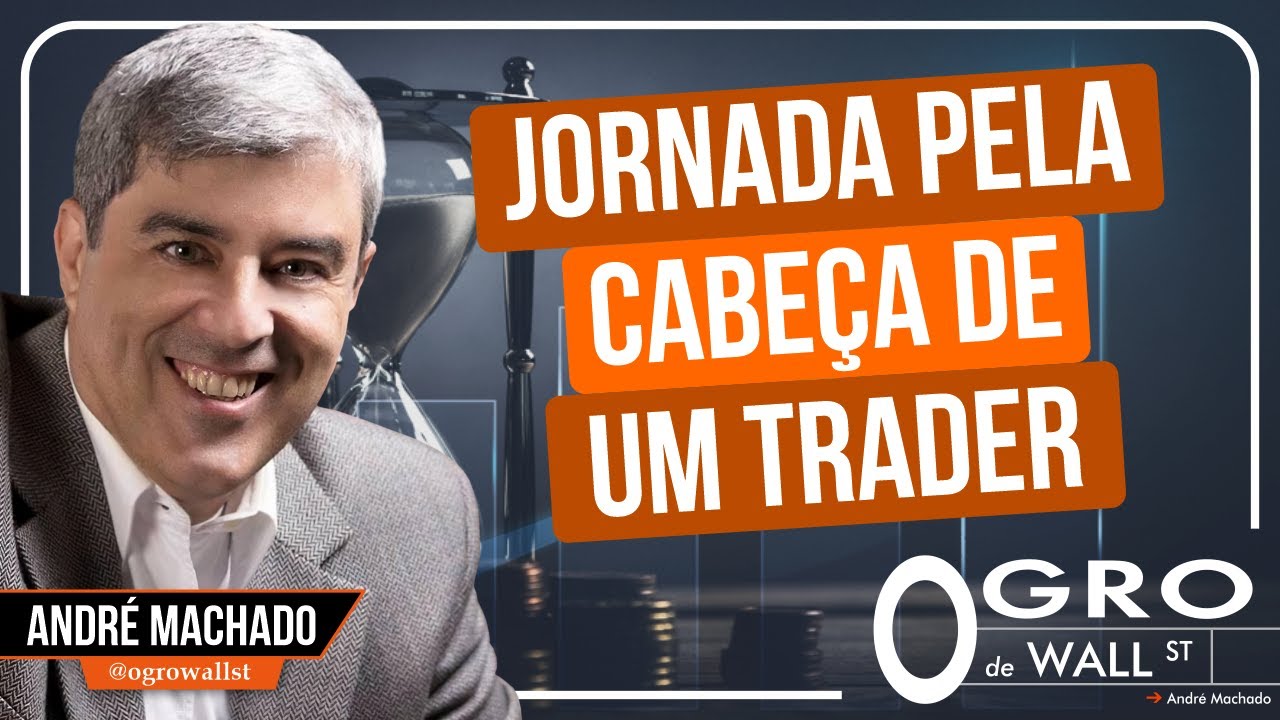 Jornada pela Cabeça de um Trader - Introdução - Aula 1