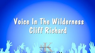 Voice In The Wilderness - Cliff Richard (Karaoke Version)