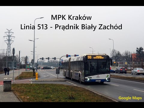 MPK Kraków: Linia 513 - Prądnik Biały Zachód (Google Maps) 2025