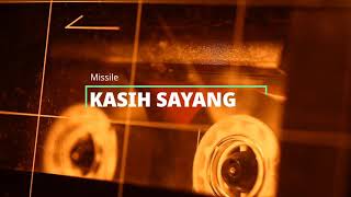 Download lagu Nasyid Missile - kasih sayang mp3