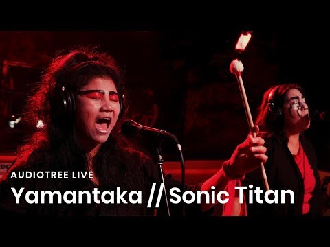 Yamantaka // Sonic Titan on Audiotree Live (Full Session)