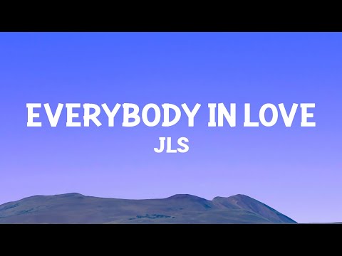 JLS - Everybody in Love (Lyrics)