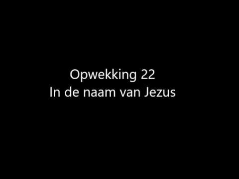 Opwekking 22 - In de naam van Jezus met tekst