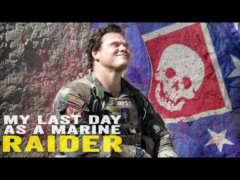 My last day as a MARINE RAIDER