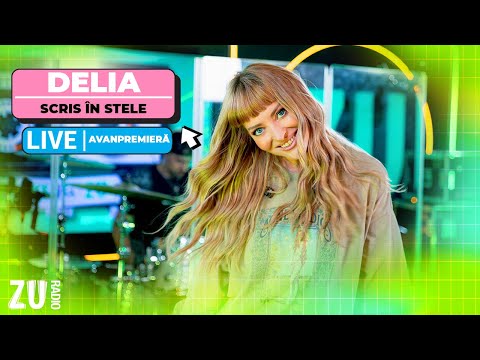 DELIA - Scris în Stele | #AVANPREMIERĂ LIVE la Radio ZU