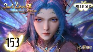 Download lagu ✨Soul Land 2  EP 153 [MULTI SUB] mp3