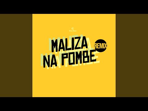 Maliza Na Pombe (Remix)