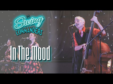 The Swing Commanders - In The Mood