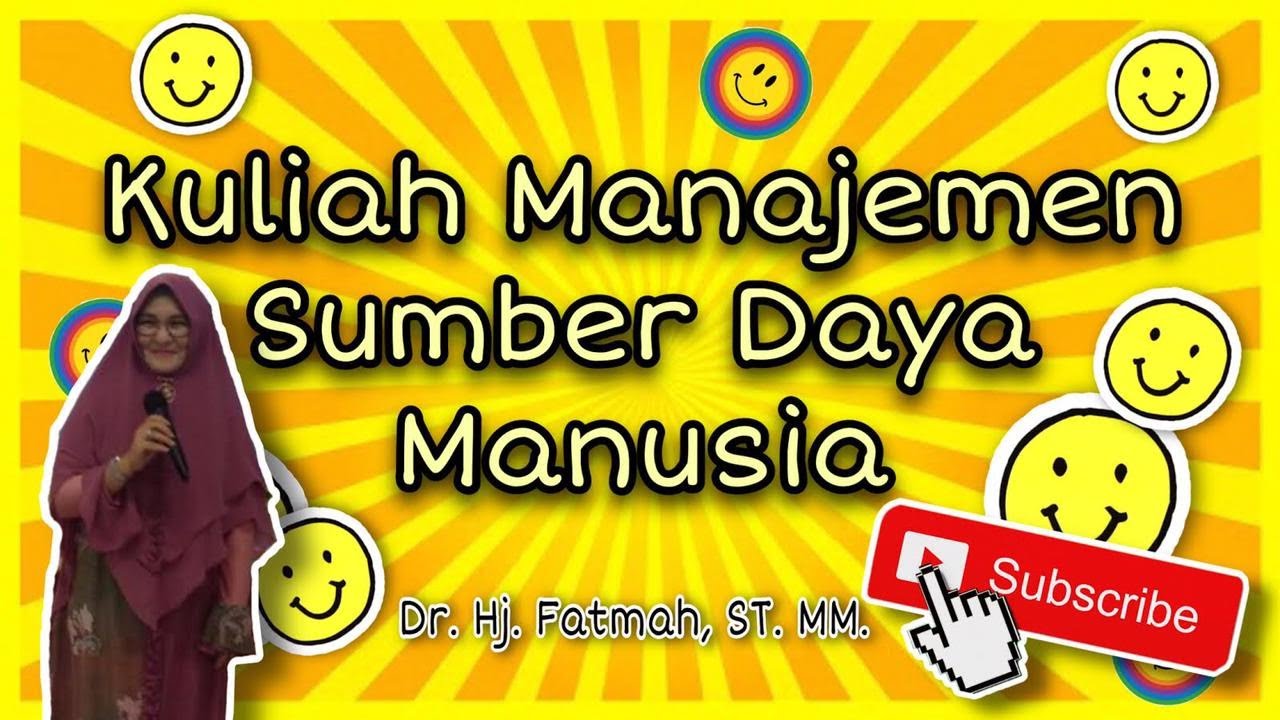 Kuliah  Manajemen Manajemen Sumber Daya Manusia (Fungsi MSDM)