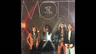 Mott the Hoople - Mott - 7  Ballad of Mott the Hoople (26th March 1972, Zürich) - vinyl original mix