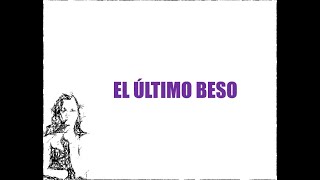 EL ÚLTIMO BESO - Vicente Fernández (Letra)