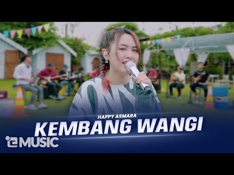 HAPPY ASMARA - KEMBANG WANGI (Official Live Music Video)