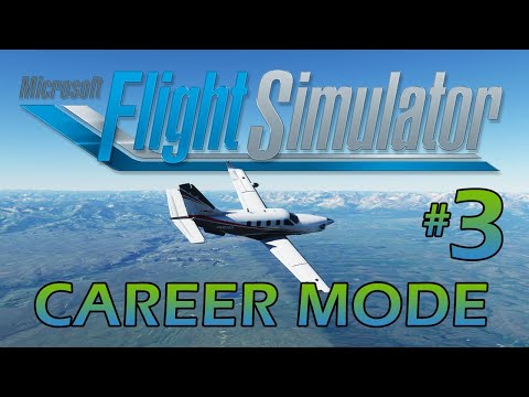 Flight Simulator 2020 CAREER MODE! Episode #3 - Back to Calgary home base to get started on some XP