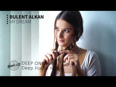 Bulent Alkan - My Dream