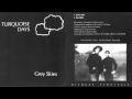 Turquoise Days -- Grey Skies + Blurred 7'' 