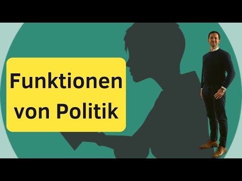 Die Funktionen von Politik - einfach erklärt!