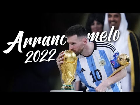 Lionel Messi - ARRANCARMELO (emotivo) | Campeón del mundo 2022