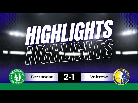 📺 ECCELLENZA | FEZZANESE-VOLTRESE 2-1