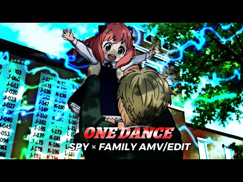 One Dance - Spy × Family💞 {AMV/EDIT}