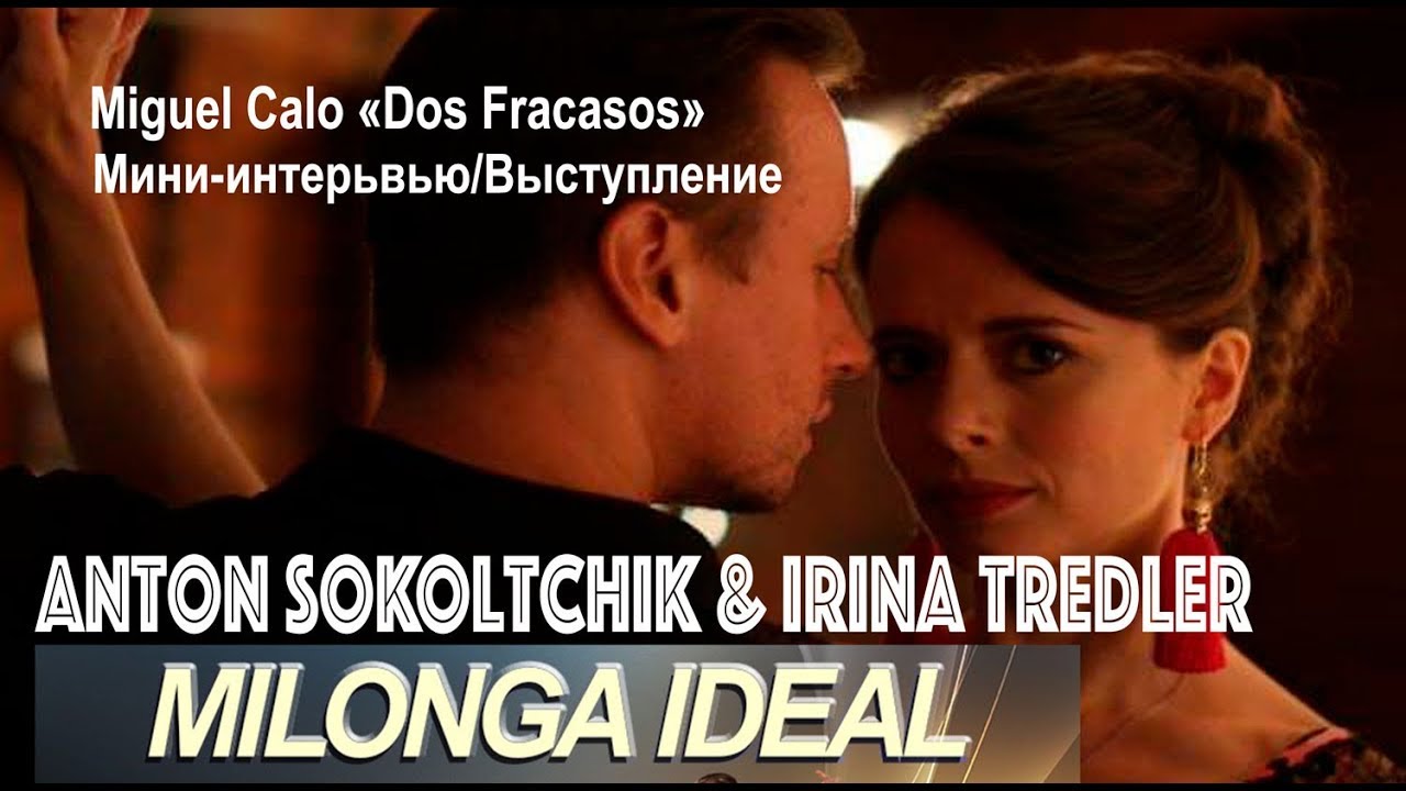 Anton Sokoltchik & Irina Tredler, Planetango, Miguel Calo «Dos Fracasos»