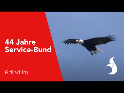 44 Jahre Service-Bund - Adlerfilm