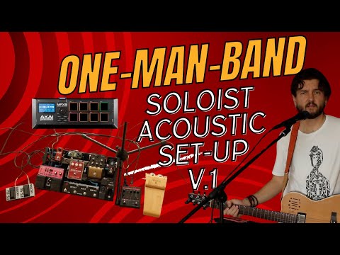 My Acoustic Soloist One Man Band Set Up - V.1 - Godin A6, Akai Mpx8, EHX POG, Lr Baggs, Boss RC-30
