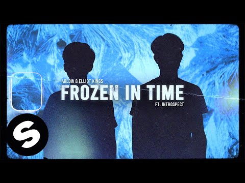 Arlow & Elliot Kings - Frozen In Time (feat. Introspect) [Official Music Video]