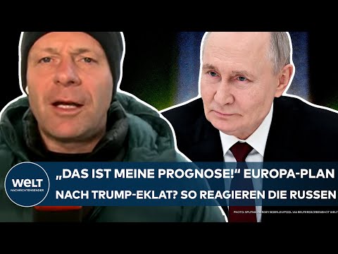 UKRAINE-GIPFEL: Europa-Plan nach Trump-Eklat! Russen und Waffenruhe? "Das ist meine Prognose!"