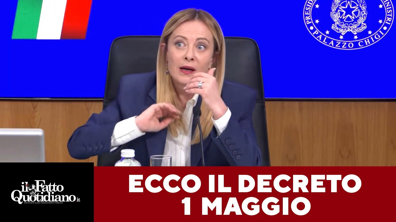 Decreto 1 maggio, via libera al testo. Meloni presenta le novità