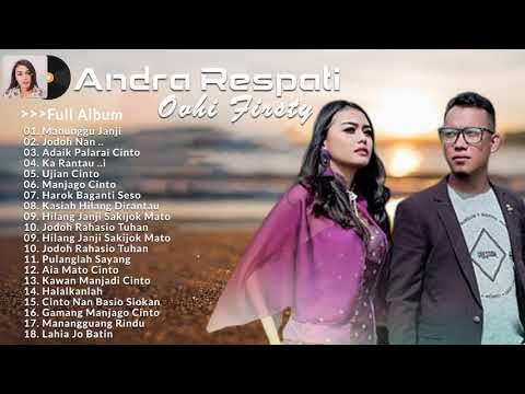 Andra Respati Feat Ovhi Firsty Full Album Terbaik - Lagu Minang Terbaru 2021 Paling Enak Didengar