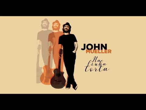 John Mueller - Álbum Na Linha Torta (full album 2018)