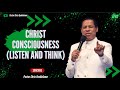 Christ Consciousness Listen And Think Pastor Chris Oyakhilome Ph D