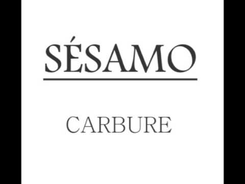 Carbure - Sésamo