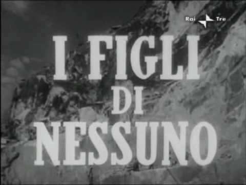 I FIGLI DI NESSUNO- AMEDEO NAZZARI.