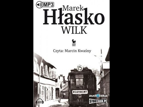 MAREK HŁASKO - WILK 2/5