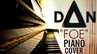 Foe (Through the Trees) - Dan Smith (BASTILLE) | Piano Cover