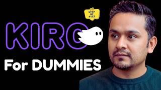 KIRO For Dummies: The Complete Beginner's Guide (Install → Build → Powers)