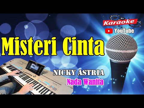 MISTERI CINTA - Nicky Astria [ KARAOKE HD ] Nada Wanita