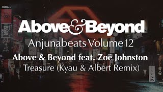 Above & Beyond feat. Zoë Johnston - Treasure (Kyau & Albert Remix)