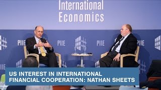 US Interest in International Financial Cooperation: Nathan Sheets