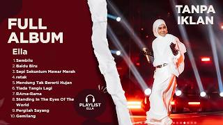 Download lagu ELLA – Lagu Terbaik Sepanjang Zaman 🎶 Full Album Slow Rock Malaysia | Sembilu & Baldu Biru mp3