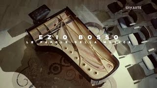 Ezio Bosso - Le parole della Musica