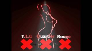 Y.L.G-Quartier Rouge (Original Mix)