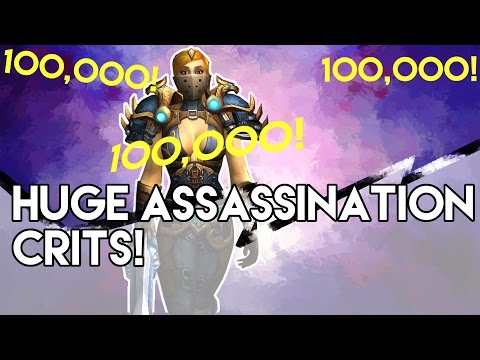 HUGE ASSASSINATION CRITS! - Warlords of Draenor 6.0.3