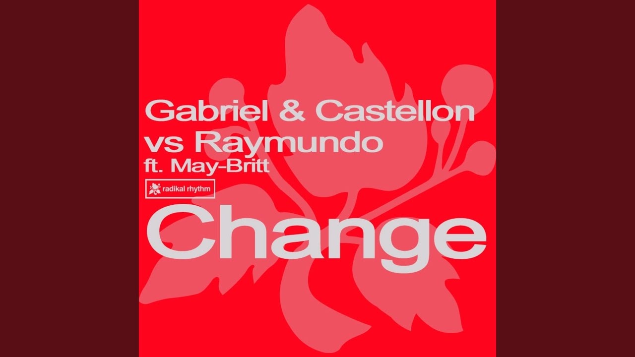 Change (Daniel Bovie & Roy Rox Dub Remix)