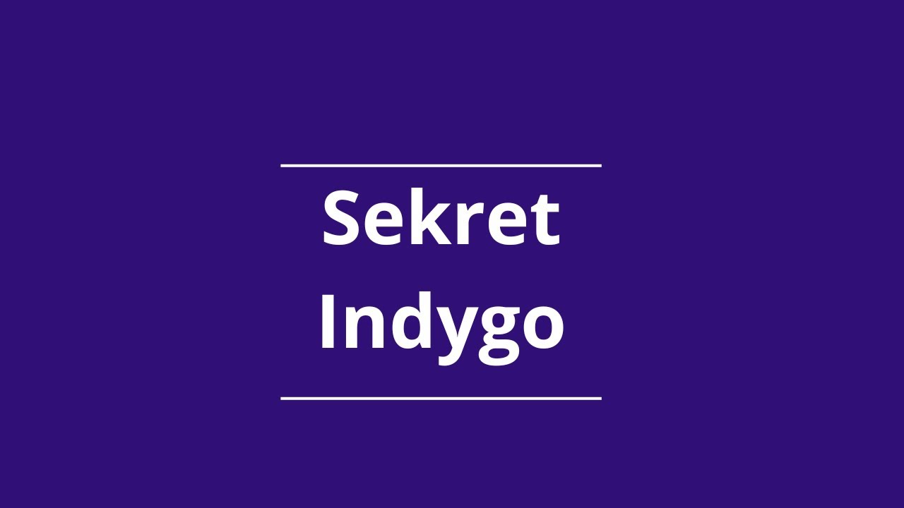 63. Sekret Indygo