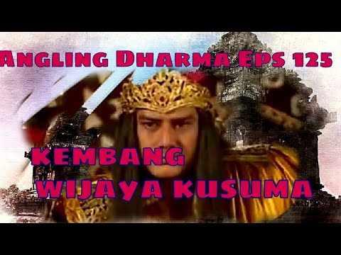 Angling Dharma Episode 125 - Kembang Wijaya Kesuma